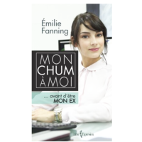 MON CHUM A MOI... AVANT D'ETRE MON EX