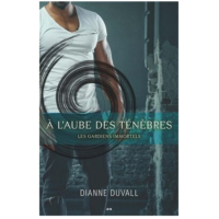 LES GARDIENS IMMORTELS T 1 A L'AUBE DES TENEBRES