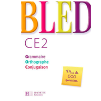 BLED CE2 GRAMMAIRE ORTHO CONJUGAISON