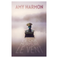 CE QUE MURMURE LE VENT