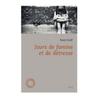 JOURS DE FAMINE ET DE DETRESSE