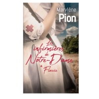 LES INFIRMIERES DE NOTRE-DAME T1 FLAVIE
