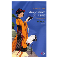L'IMPERATRICE DE SOIE:TOME 3  L'URSUPATRICE