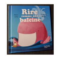 RIRE COMME UNE BALEINE