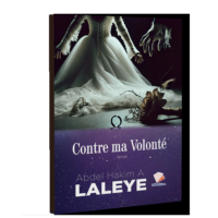 CONTRE MA VOLONTE