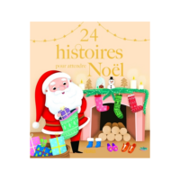 24 HISTOIRES POUR ATTENDRE NOEL